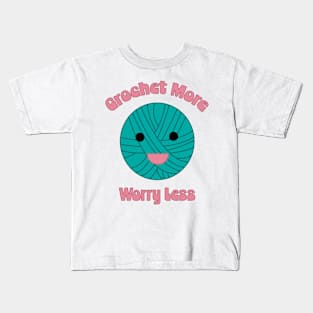 Crochet More Worry Less Kids T-Shirt